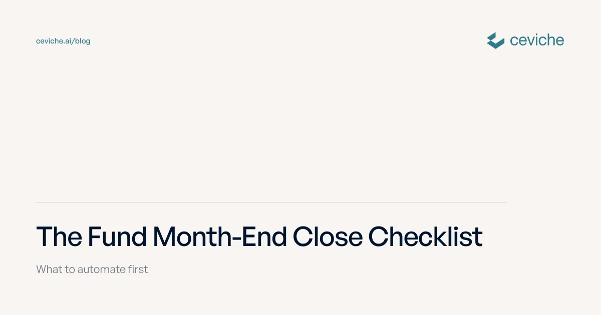 The Fund Month-End Close Checklist: What to Automate First